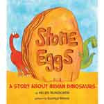 Stone Eggs: A Story About Indian Dinosaurs 